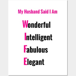 My Husband Said I Am:   Encouraging Gifts for Wife Posters and Art